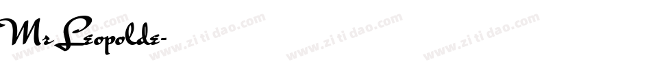Mr Leopolde字体转换